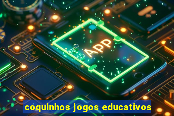 coquinhos jogos educativos